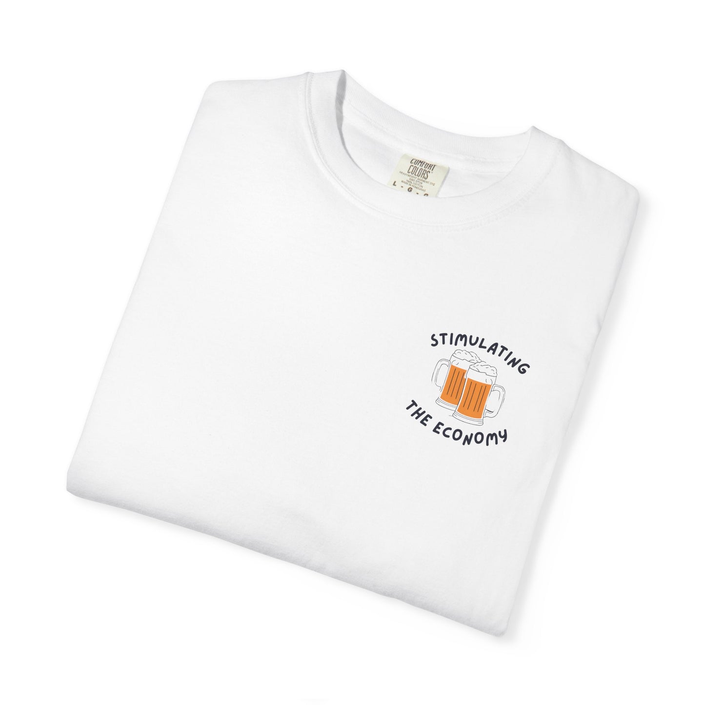 "Stimulating the Economy" T-Shirt